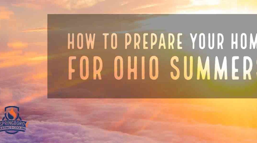 How to Prepare Your Home for Ohio Summers