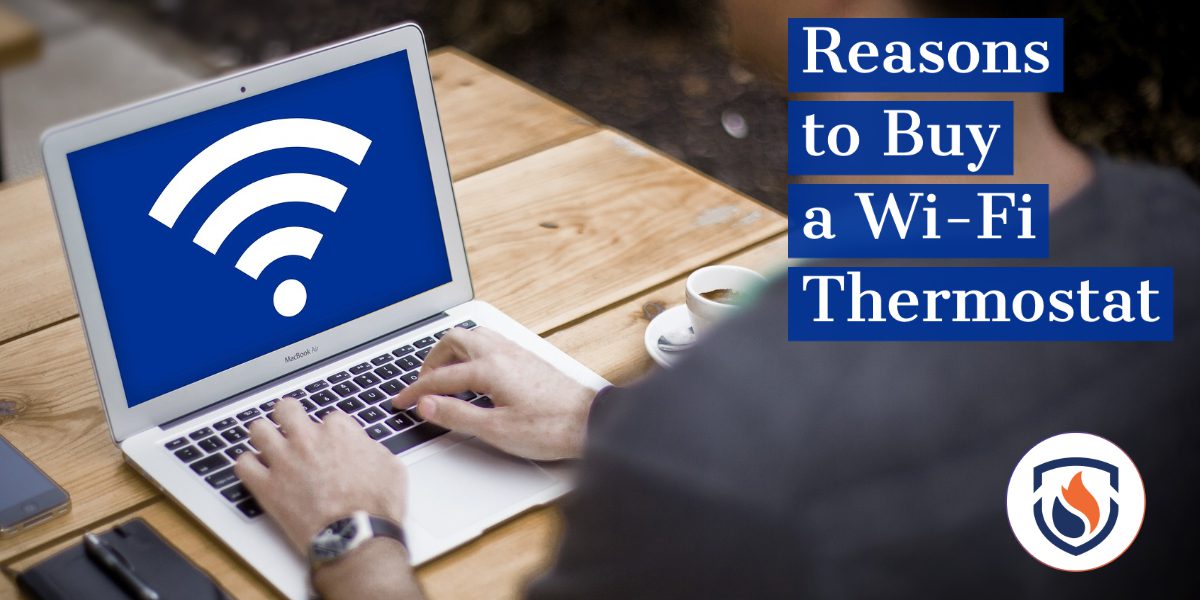 Reasons To Buy a Wi-Fi Thermostat- Springboro